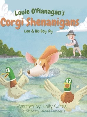 Holly Curtis - Louie O'Flanagan Corgi Shenanigans, Inbunden