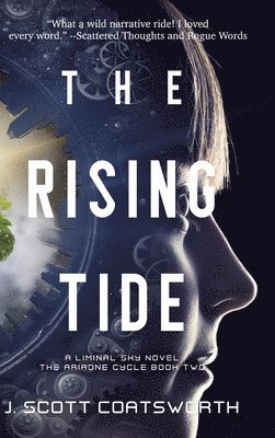J Scott Coatsworth, J. Scott Coatsworth - Rising Tide, Inbunden