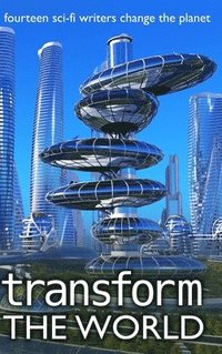 bokomslag Transform the World