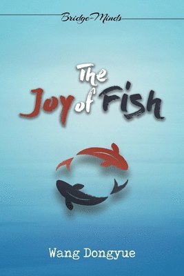 bokomslag The Joy of Fish: (2nd Edition)