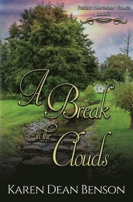 Karen Dean Benson - Break in the Clouds, Häftad