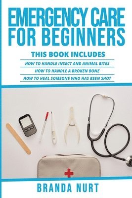 Emergency Care For Beginners 1