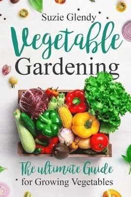 Vegetable Gardening 1