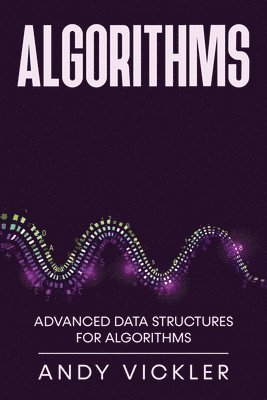 Andy Vickler - Algorithms, Häftad
