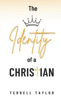 bokomslag Identity of a Christian