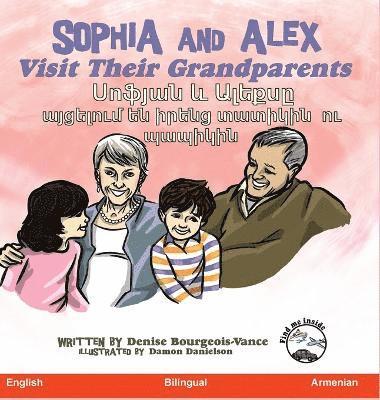 Sophia and Alex Visit Their Grandparents 1