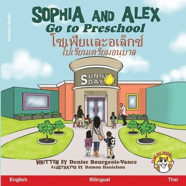 Denise Bourgeois-Vance - Sophia and Alex Go to Preschool, Häftad