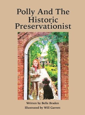 Polly And The Historic Preservationist 1