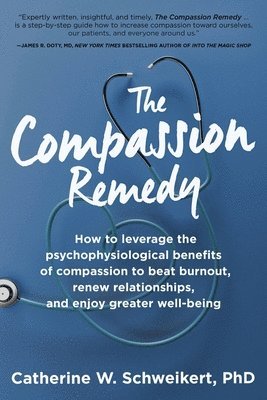 bokomslag The Compassion Remedy