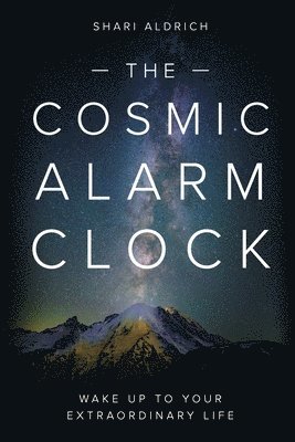 bokomslag The Cosmic Alarm Clock