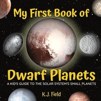 bokomslag My First Book of Dwarf Planets