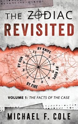 The Zodiac Revisited: The Facts of the Case 1