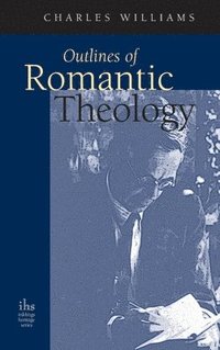 bokomslag Outlines of Romantic Theology