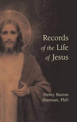 Records of the Life of Jesus 1