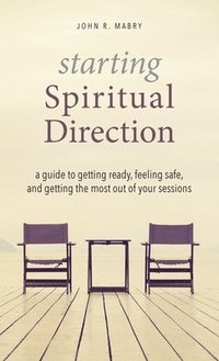 bokomslag Starting Spiritual Direction