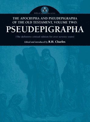 Apocrypha and Pseudepigrapha of the Old Testament, Volume Two 1