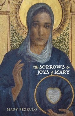 bokomslag Sorrows and Joys of Mary