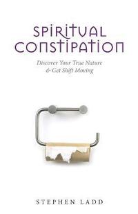 bokomslag Spiritual Constipation