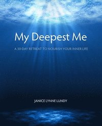 bokomslag My Deepest Me