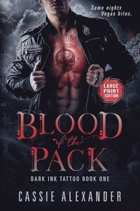bokomslag Blood of the Pack -- Large Print Edition