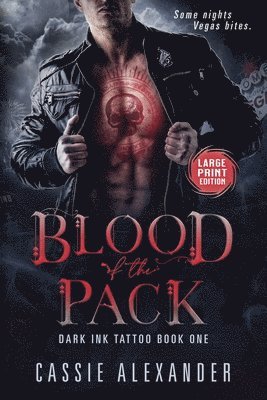 Blood of the Pack -- Large Print Edition 1