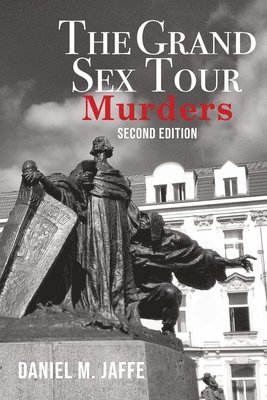 bokomslag The Grand Sex Tour Murders