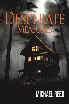 Michael Reed - Desperate Measures, Häftad