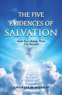 bokomslag The Five Evidences of Salvation