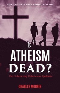 bokomslag Is Atheism Dead?