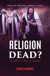 bokomslag Is Religion Dead?