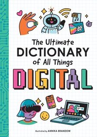 bokomslag The Ultimate Dictionary of All Things Digital