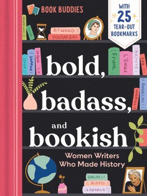Bold, Badass, And Bookish: Women Writers Who Made History 1