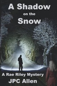 bokomslag A Shadow on the Snow