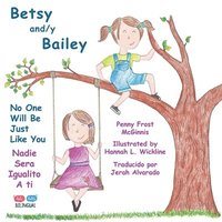 bokomslag Betsy and/y Bailey