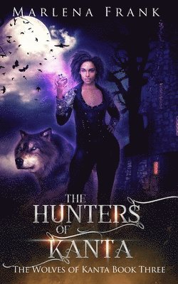 The Hunters of Kanta 1