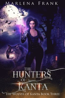 The Hunters of Kanta 1