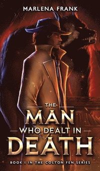 bokomslag Man Who Dealt in Death