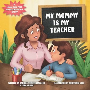 bokomslag My Mommy is My Teacher