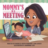 bokomslag Mommy's in a Meeting