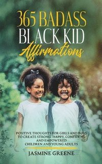 bokomslag 365 Badass Black Kid Affirmations