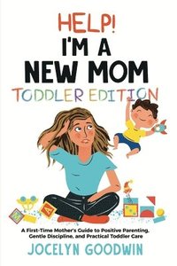 bokomslag Help I'm A New Mom