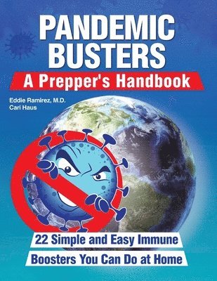 Eddie Ramirez, Cari Haus - Pandemic Busters, Häftad