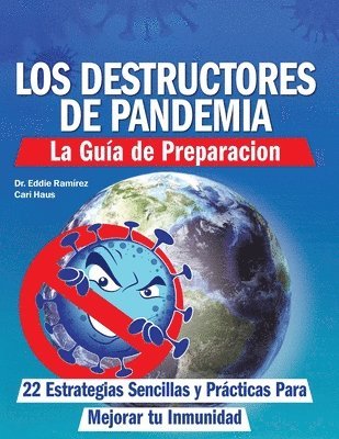 Eddie Ramirez, Cari Haus - Destructores de Pandemia, Häftad