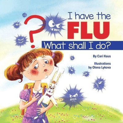 I HAVE THE FLU WHAT SHALL I DO