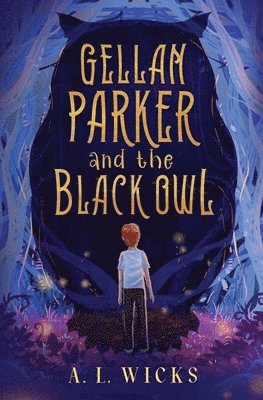 bokomslag Gellan Parker and the Black Owl