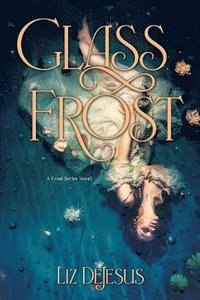 bokomslag Glass Frost