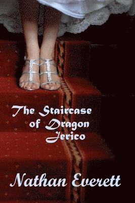 The Staircase of Dragon Jerico 1