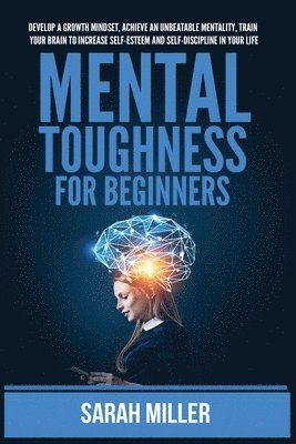 bokomslag Mental Toughness for Beginners