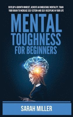 Mental Toughness for Beginners 1