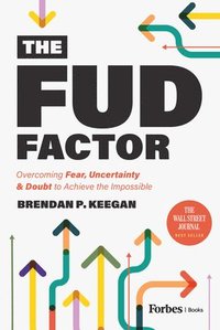 bokomslag The FUD Factor
